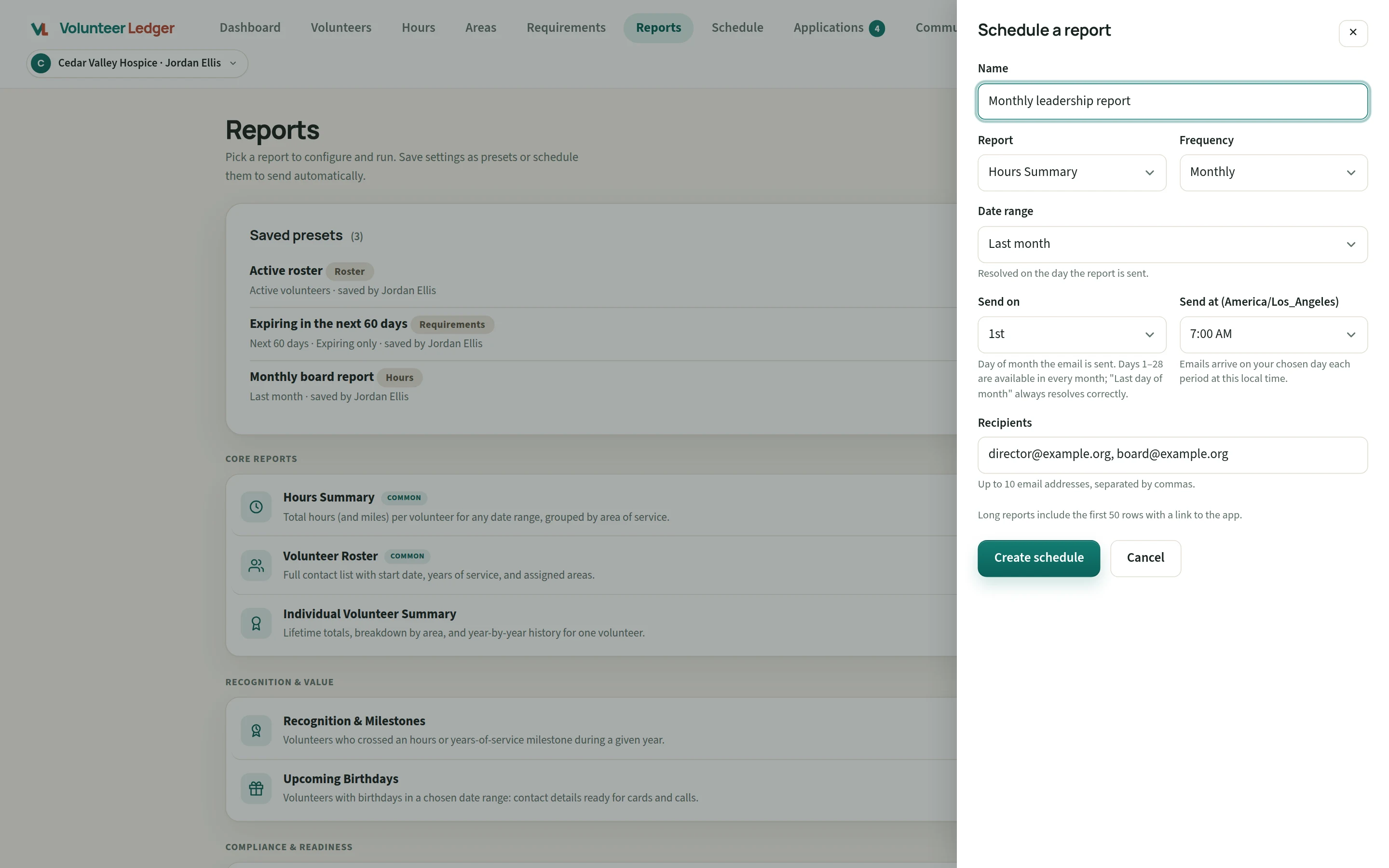 Volunteer Ledger scheduled report setup for a hospice volunteer program: report type, monthly or quarterly frequency, a rolling last-month date range, the send day and time, and the recipient email addresses the report is delivered to